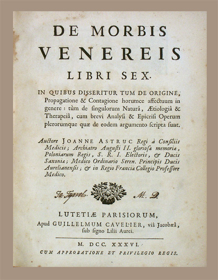 De morbis venereis libri sex. - EOS BUCHANTIQUARIAT BENZ Astruc, Jean: -De morbis venereis libri sex.