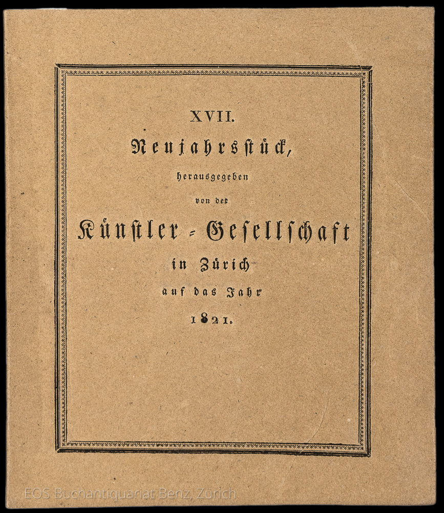 Leben des Malers Johann Weber von Bern. - EOS BUCHANTIQUARIAT BENZ -Leben des Malers Johann Weber von Bern.