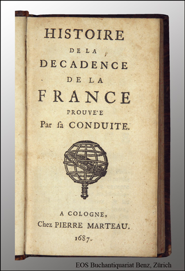 Histoire de la decadence de la France - EOS BUCHANTIQUARIAT BENZ -Histoire de la decadence de la France