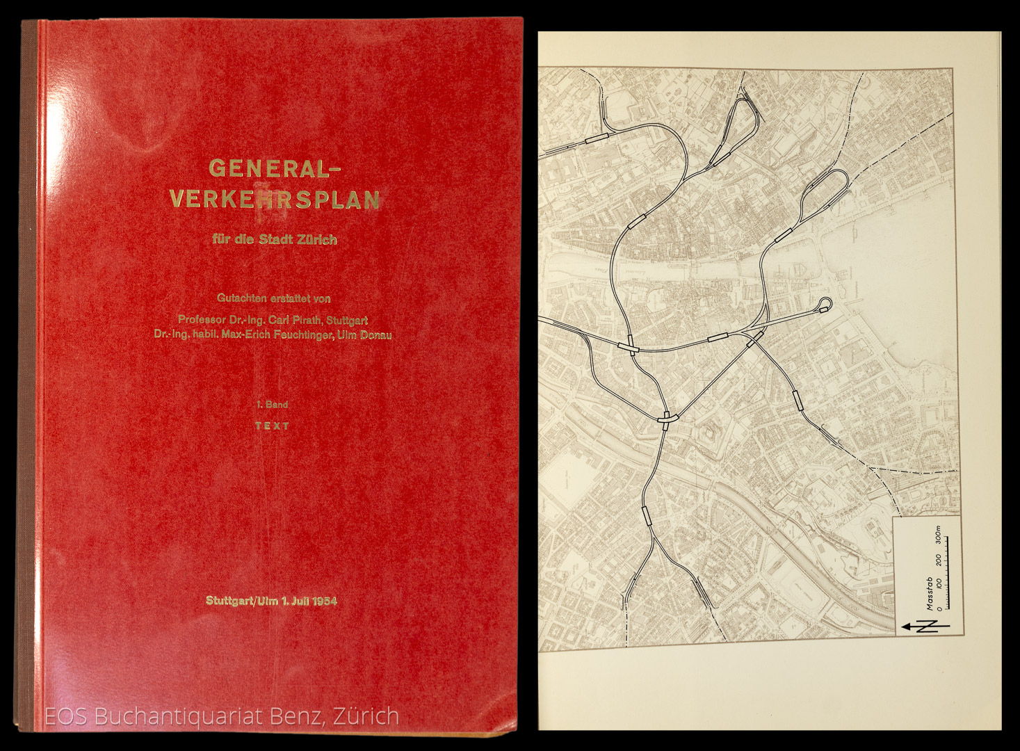General-Verkehrsplan für die Stadt Zürich. - EOS BUCHANTIQUARIAT BENZ Pirath, Carl und Feuchtinger, Max-Erich: -General-Verkehrsplan für die Stadt Zürich.