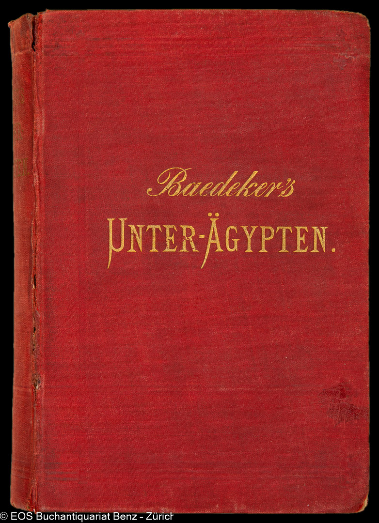 Ägypten. - EOS BUCHANTIQUARIAT BENZ Baedeker, Karl: -Ägypten.