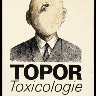 Topor, Roland: -Toxicologie.