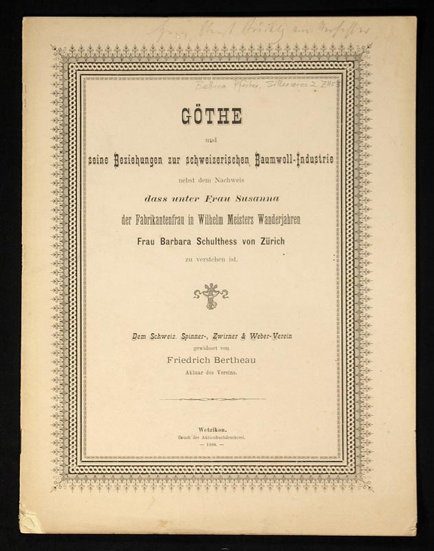Göthe und seine Beziehung zur schweizerischen Baumwoll-Industrie - EOS BUCHANTIQUARIAT BENZ Bertheau, Friedrich: -Göthe und seine Beziehung zur schweizerischen Baumwoll-Industrie