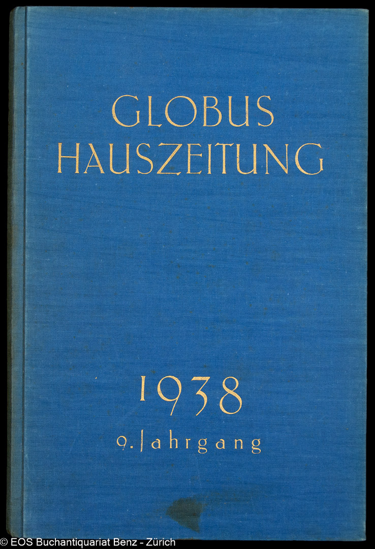 Haus-Zeitung der Magazine zum Globus. - EOS BUCHANTIQUARIAT BENZ -Haus-Zeitung der Magazine zum Globus.