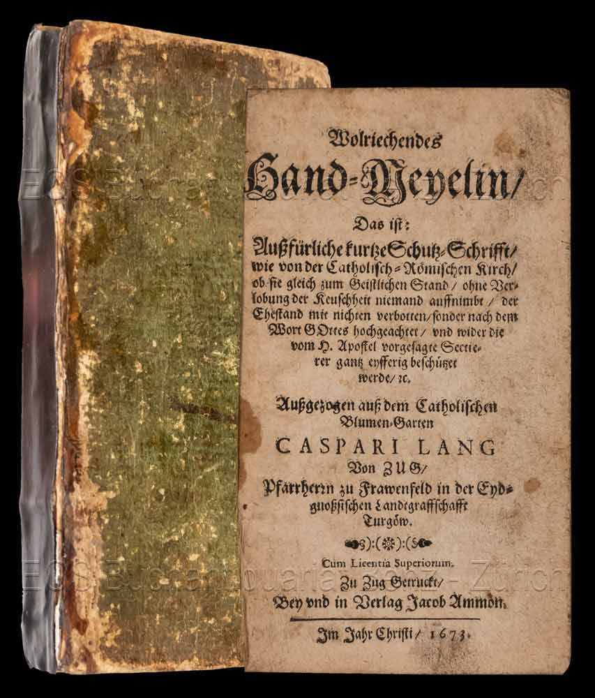 Wolriechendes Hand-Meyelin. - EOS BUCHANTIQUARIAT BENZ Lang, Caspar: -Wolriechendes Hand-Meyelin.
