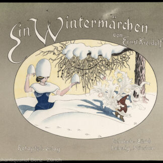Kreidolf, Ernst: -Ein Wintermärchen.