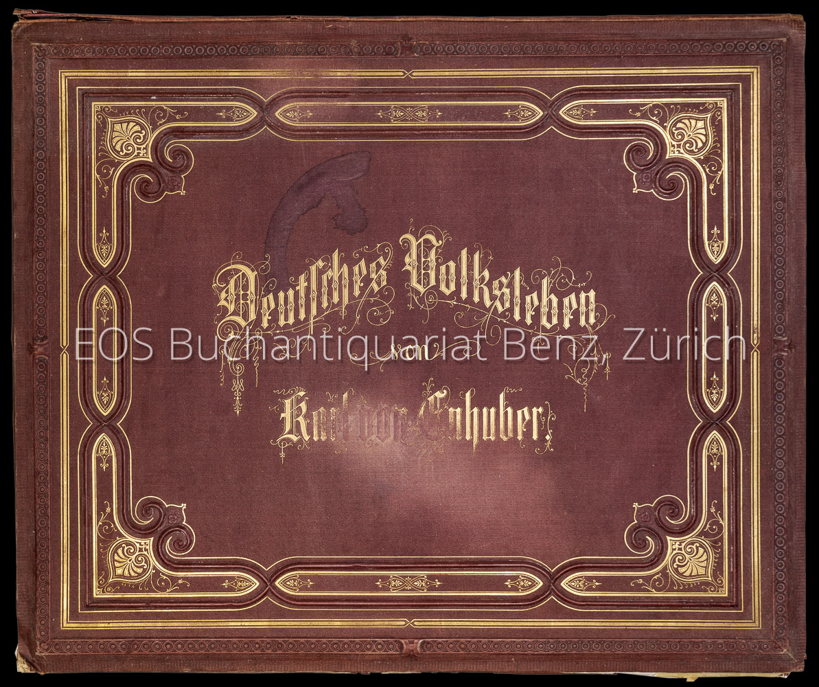 Deutsches Volksleben - EOS BUCHANTIQUARIAT BENZ Enhuber, Karl von: -Deutsches Volksleben