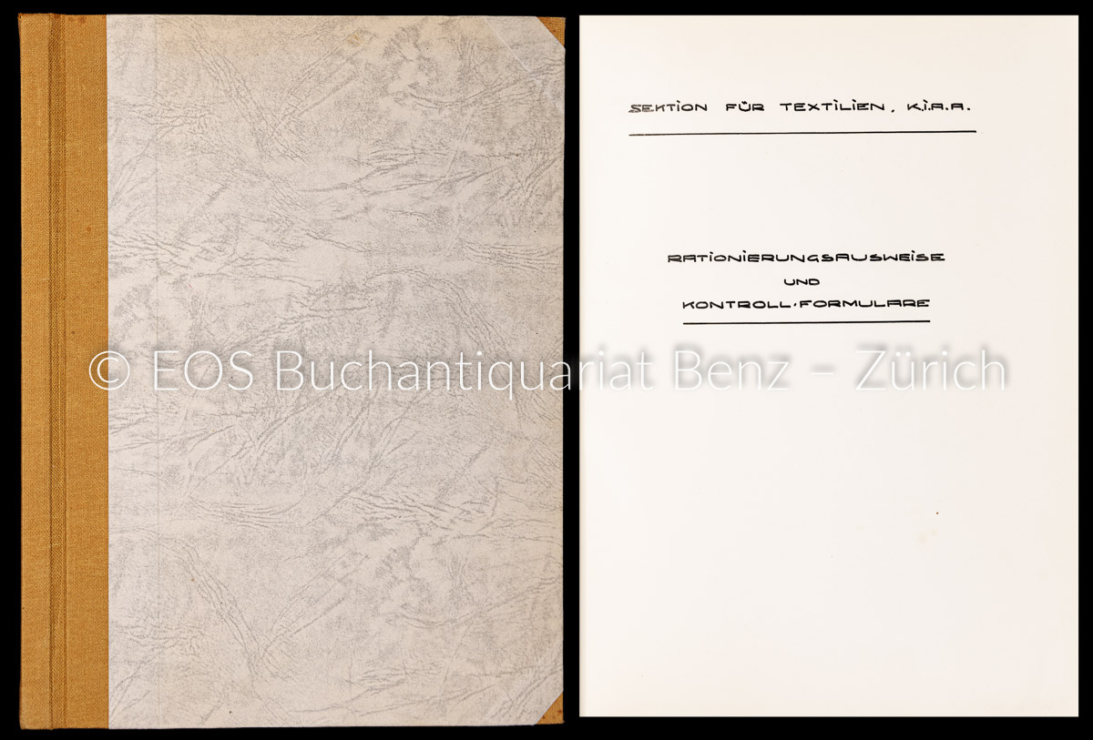 Rationierungsausweise und Kontroll-Formulare. - EOS BUCHANTIQUARIAT BENZ -Rationierungsausweise und Kontroll-Formulare.