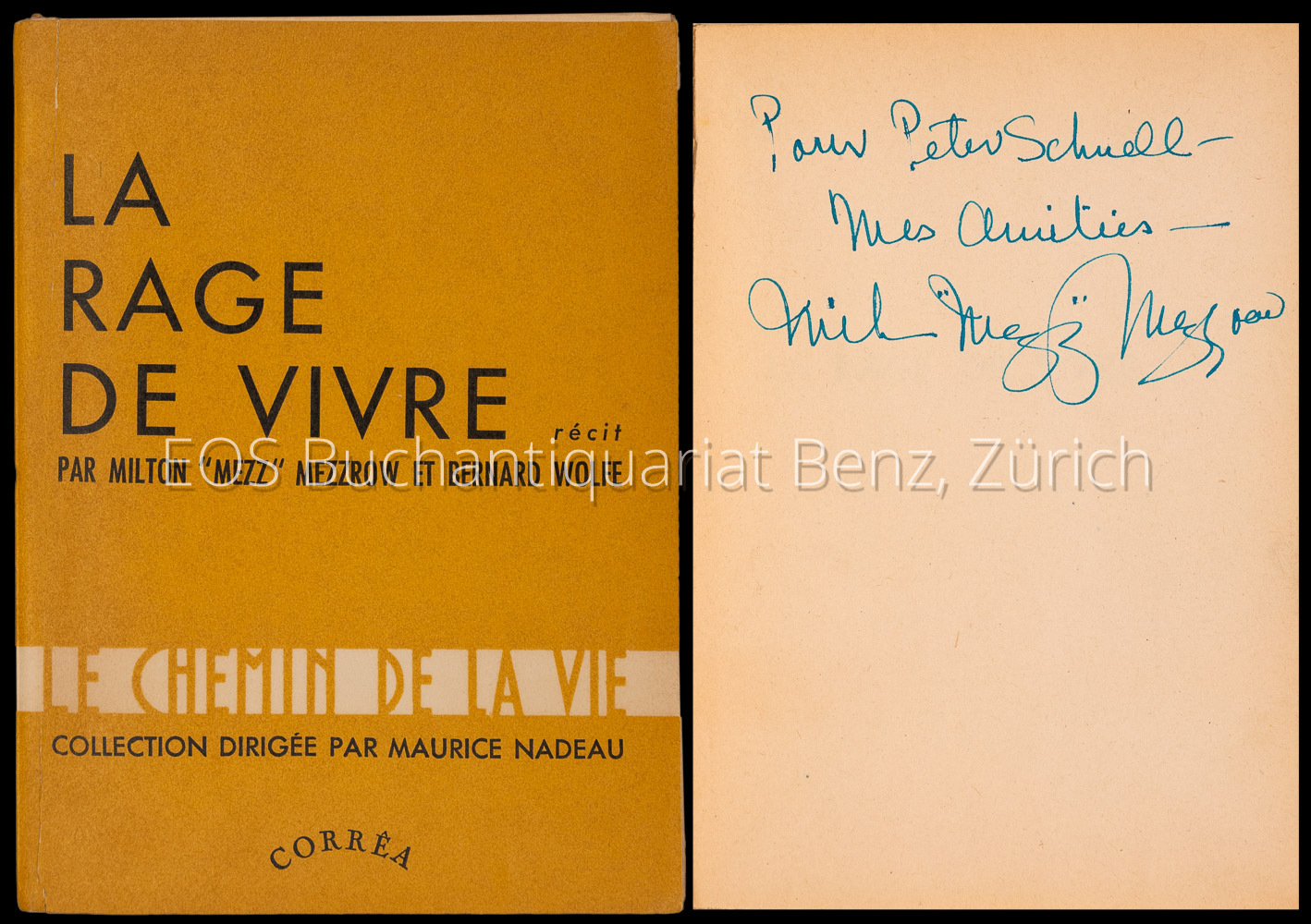 La rage de vivre – récit. - EOS BUCHANTIQUARIAT BENZ Mezzrow, Mezz: -La rage de vivre – récit.