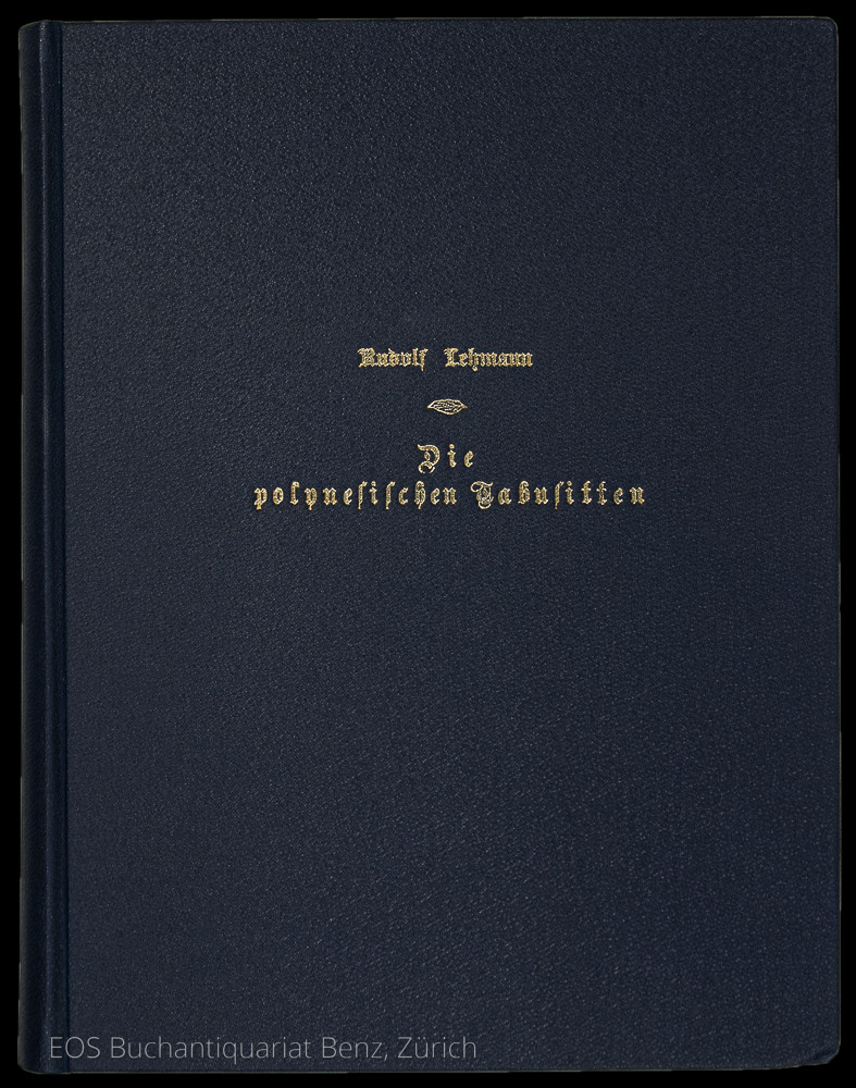 Die polynesischen Tabusitten. - EOS BUCHANTIQUARIAT BENZ Lehmann, Rudolf: -Die polynesischen Tabusitten.