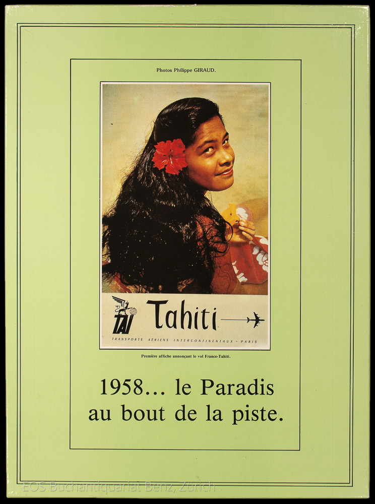 1958... le Paradis au bout de la piste. - EOS BUCHANTIQUARIAT BENZ Giraud, Philippe: -1958... le Paradis au bout de la piste.