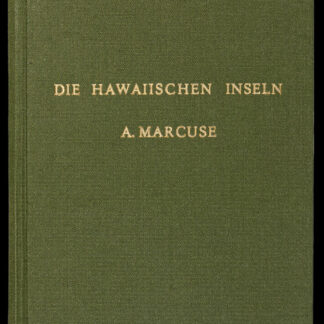 Marcuse, Adolf: -Die Hawaiischen Inseln.