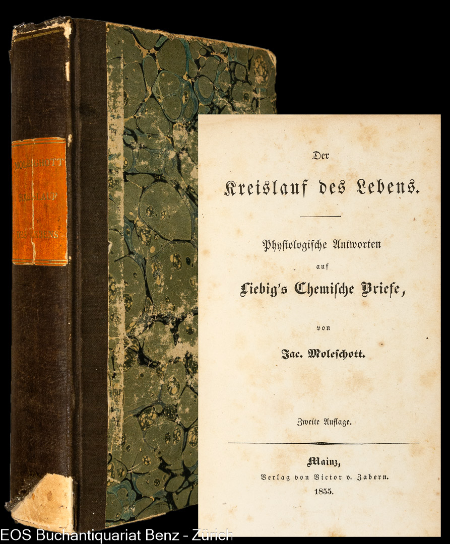 Der Kreislauf des Lebens. - EOS BUCHANTIQUARIAT BENZ Moleschott, Jakob: -Der Kreislauf des Lebens.