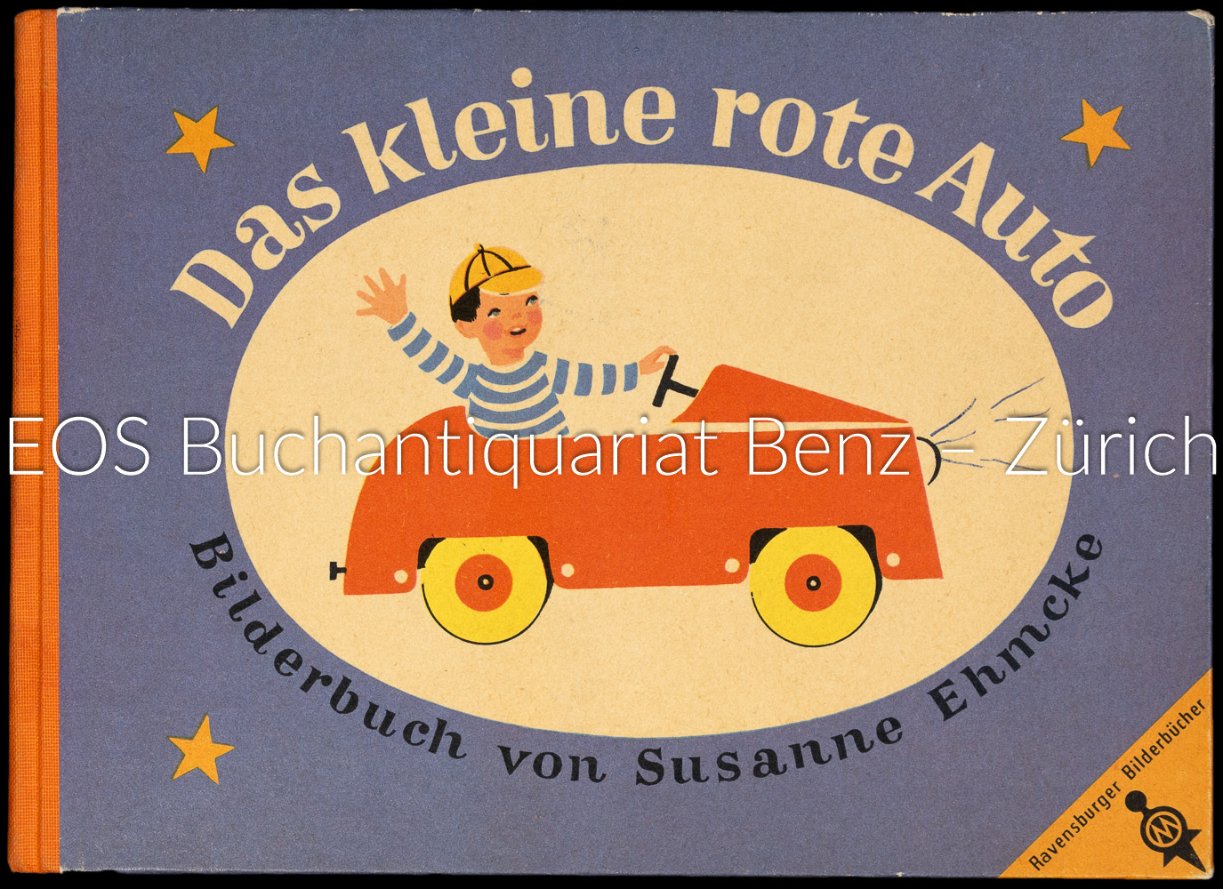 Das kleine rote Auto und was Hannes auf seiner Reise alles erlebte. - EOS BUCHANTIQUARIAT BENZ Ehmcke, Susanne: -Das kleine rote Auto und was Hannes auf seiner Reise alles erlebte.