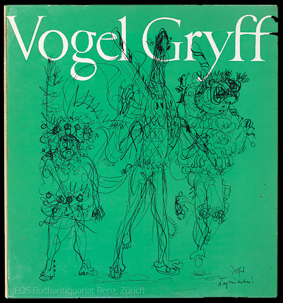 Vogel Gryff. - EOS BUCHANTIQUARIAT BENZ Fischer, Hans: -Vogel Gryff.