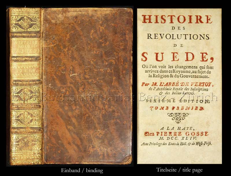Histoire des révolutions de Suede - - EOS BUCHANTIQUARIAT BENZ Vertot, René Aubert de (1655-1735): -Histoire des révolutions de Suede -