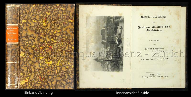 Resebilder und Skizzen aus Italien, Sicilien und Sardinien. - EOS BUCHANTIQUARIAT BENZ Heinzelmann, Friedrich: -Resebilder und Skizzen aus Italien, Sicilien und Sardinien.
