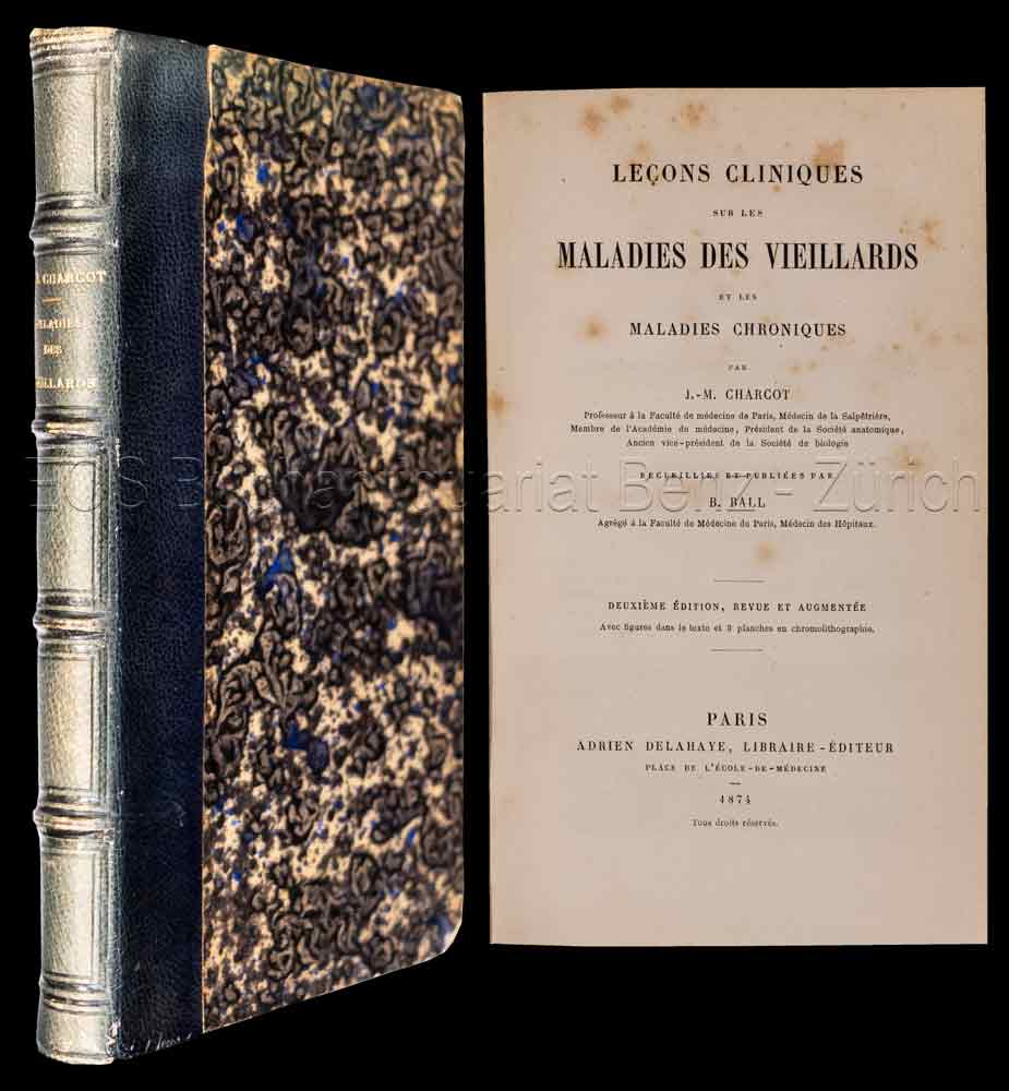 Leçons cliniques sur les maladies des vieillards et les maladies chroniques. - EOS BUCHANTIQUARIAT BENZ Charcot, J(ean) M(artin): -Leçons cliniques sur les maladies des vieillards et les maladies chroniques.
