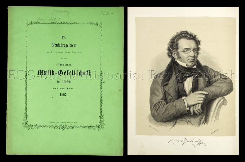 Franz Schubert. - EOS BUCHANTIQUARIAT BENZ Weber (Pfarrer in Höngg): -Franz Schubert.