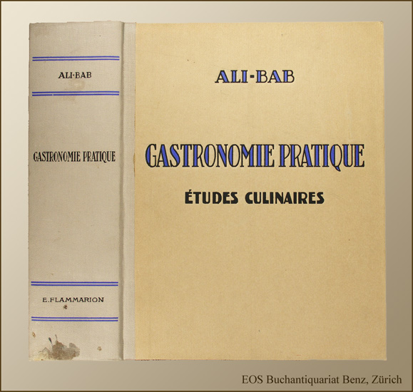 Gastronomie pratique. - EOS BUCHANTIQUARIAT BENZ Ali-Bab; -Gastronomie pratique.