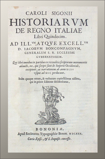 Historiarum de regno Italiae, libri quindecim ... - EOS BUCHANTIQUARIAT BENZ Sigonio, Carlo (Sigonius): -Historiarum de regno Italiae, libri quindecim ...