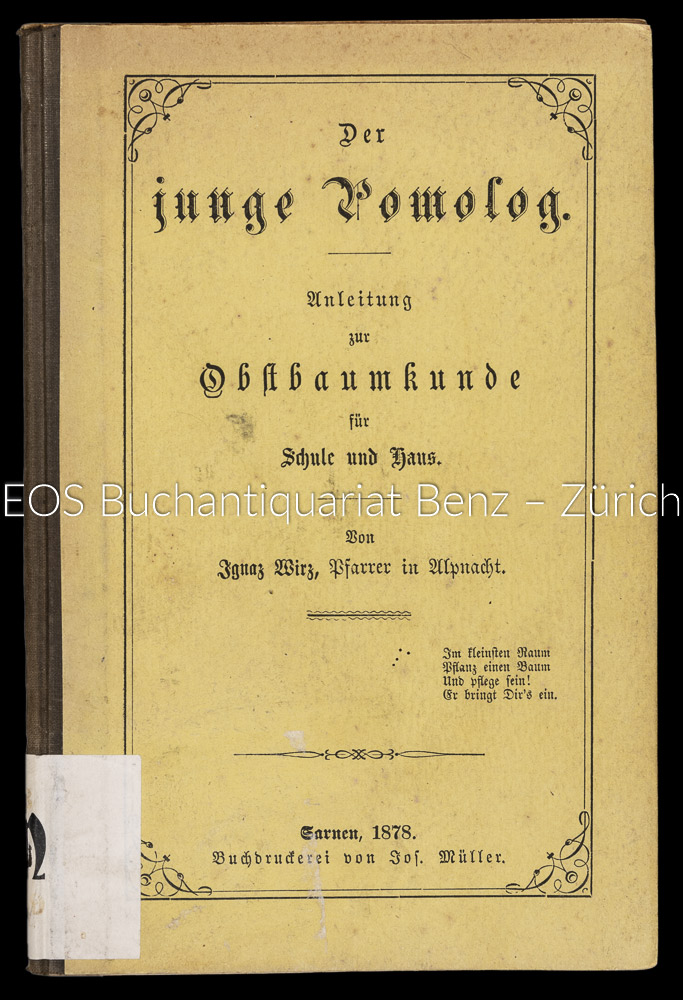 Der junge Pomolog. - EOS BUCHANTIQUARIAT BENZ Wirz, Ignaz: -Der junge Pomolog.