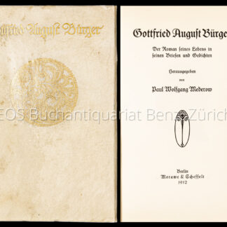 Bürger, Gottfried August: -Der Roman seines Lebens in seinen Briefen und Gedichten.