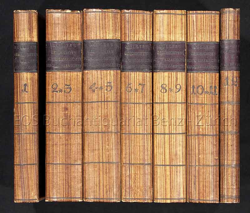 Der Geschichten schweizerischer Eidgenossenschaft. - EOS BUCHANTIQUARIAT BENZ Müller, Johannes: -Der Geschichten schweizerischer Eidgenossenschaft.