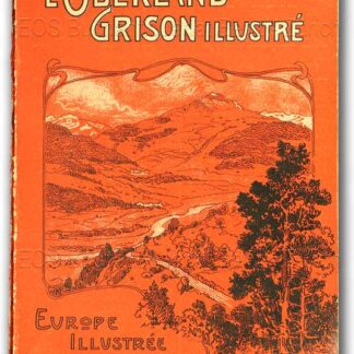 Tarnuzzer, Chr(istian): -L'Oberland grison illustré.
