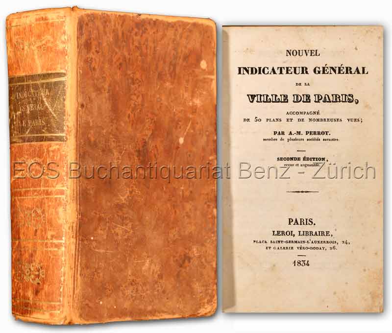 Nouvel indicateur général de la ville de Paris, - EOS BUCHANTIQUARIAT BENZ Perrot, A.-M.: -Nouvel indicateur général de la ville de Paris,