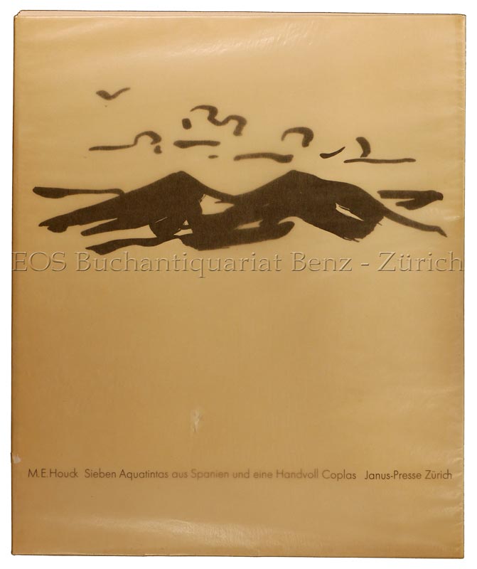 Sieben Aquatintas aus Spanien - EOS BUCHANTIQUARIAT BENZ Houck, M(aurits) E(rnest): -Sieben Aquatintas aus Spanien