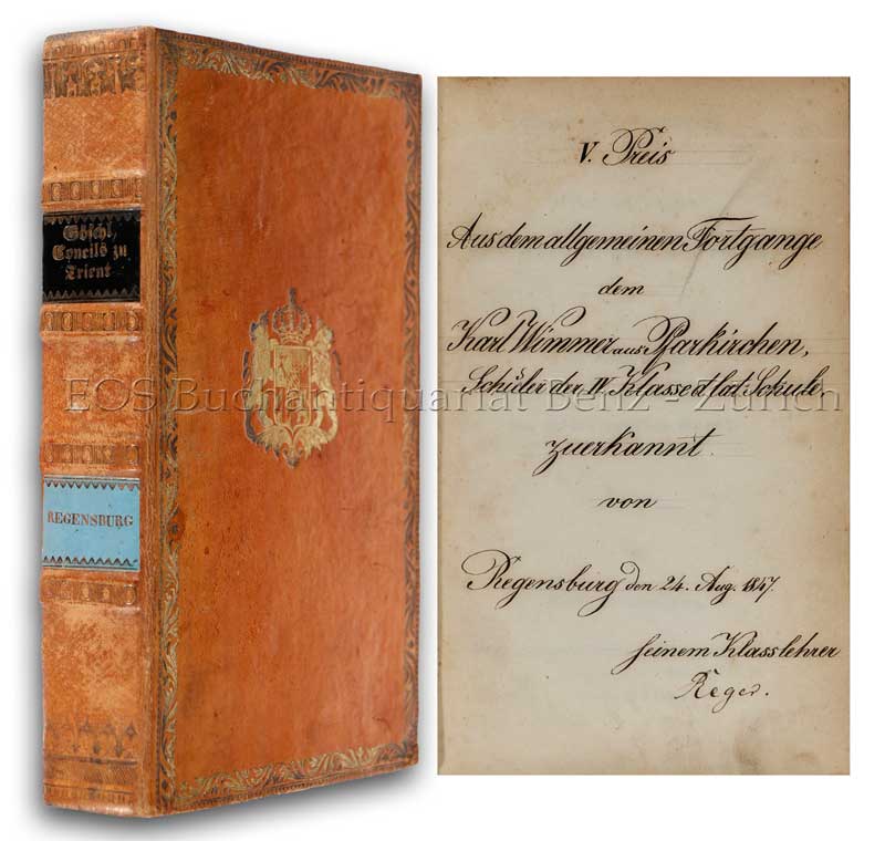 Geschichtliche Darstellung des grossen allgmeinen Concils zu Trient. - EOS BUCHANTIQUARIAT BENZ Göschl, Jakob Marian: -Geschichtliche Darstellung des grossen allgmeinen Concils zu Trient.