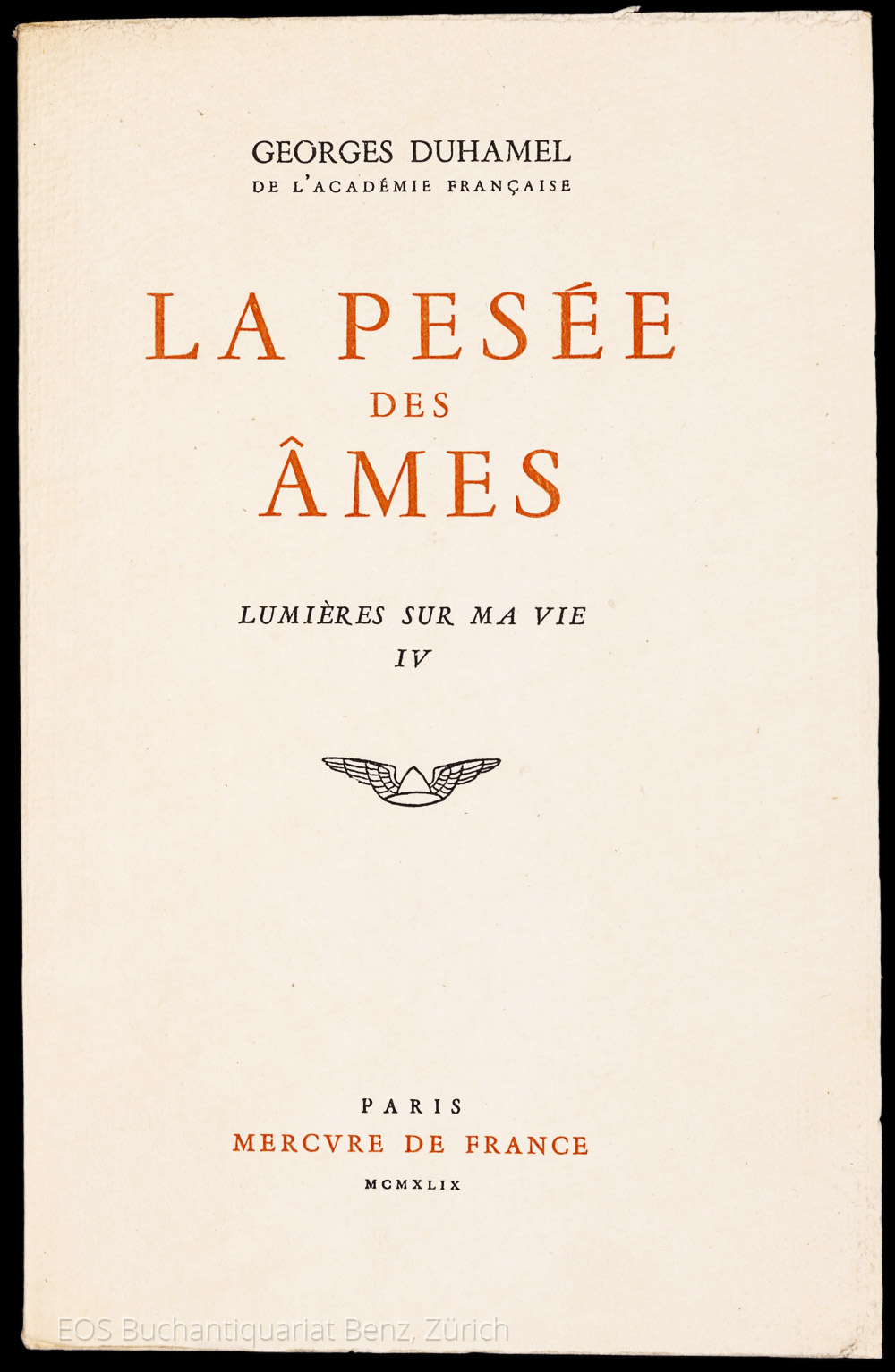 La Pesée des Âmes. - EOS BUCHANTIQUARIAT BENZ Duhamel, Georges: -La Pesée des Âmes.
