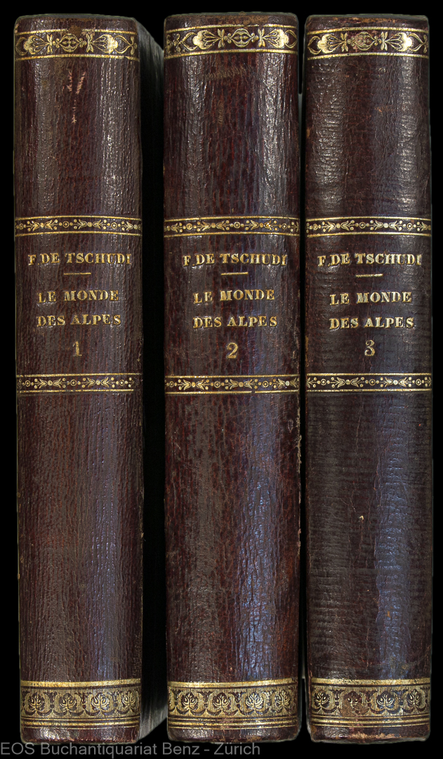 Le monde des alpes - EOS BUCHANTIQUARIAT BENZ Tschudi, F. de: -Le monde des alpes