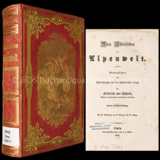 Tschudi, Friedrich von: -Das Thierleben der Alpenwelt.