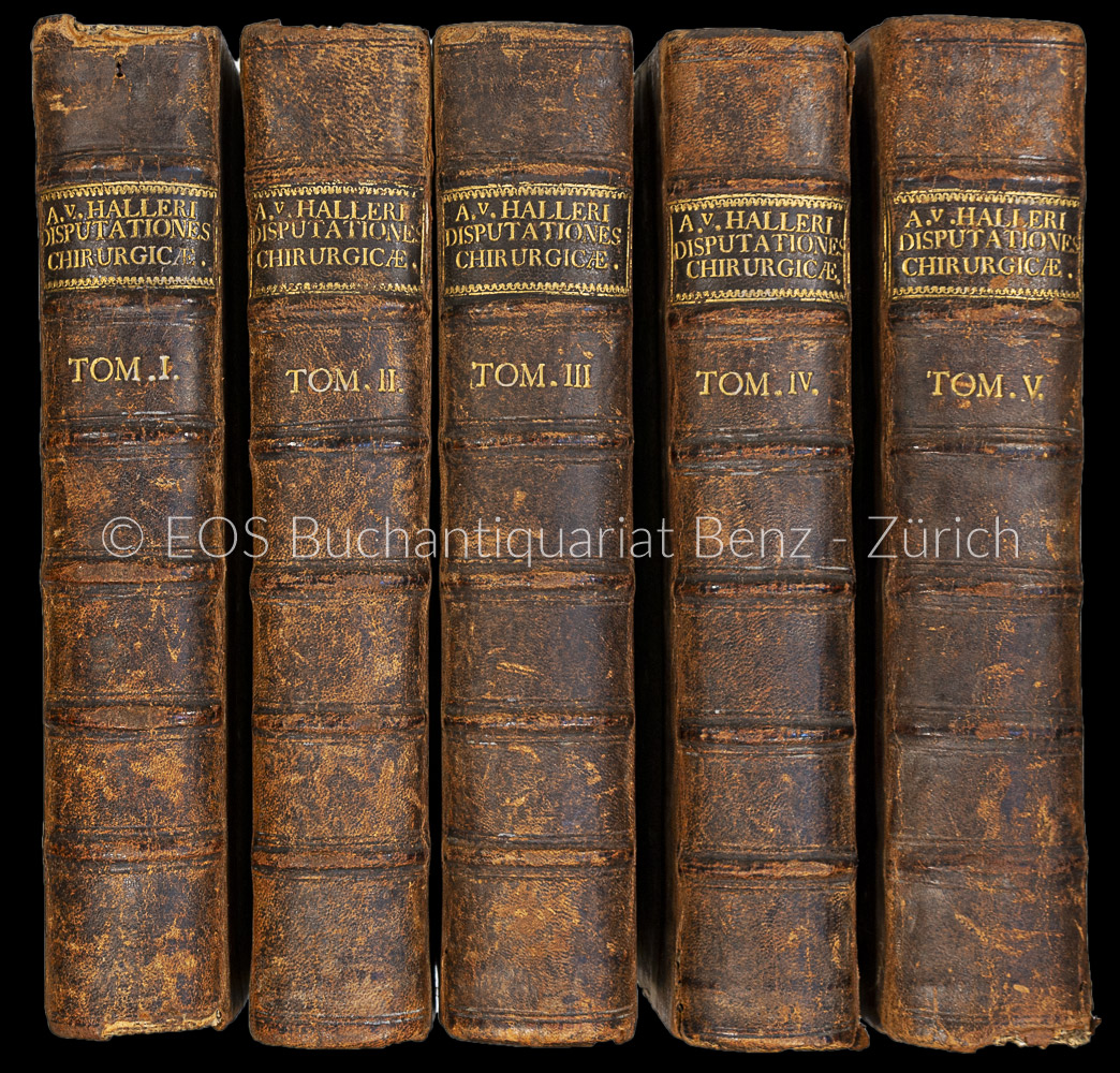 Disputationes Chirurgicae - EOS BUCHANTIQUARIAT BENZ Haller, Albrecht von (Hrsg.): -Disputationes Chirurgicae