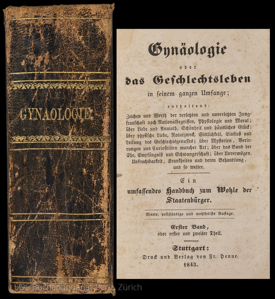 Gynäologie, oder das Geschlechtsleben in seinem ganzen Umfange. - EOS BUCHANTIQUARIAT BENZ Flittner, Christian Gottfried: -Gynäologie, oder das Geschlechtsleben in seinem ganzen Umfange.