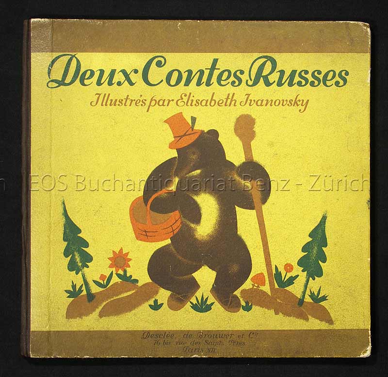 Deux Contes Russes. - EOS BUCHANTIQUARIAT BENZ Ivanovsky, Elisabeth: -Deux Contes Russes.