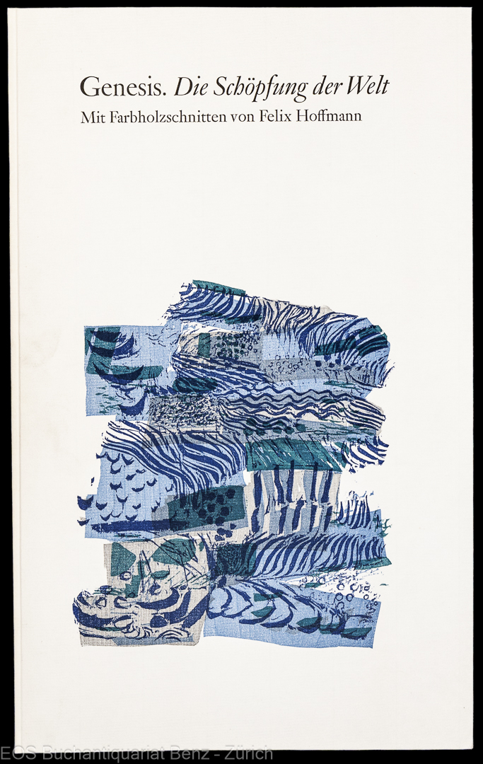 Genesis. Die Schöpfung der Welt. - EOS BUCHANTIQUARIAT BENZ -Genesis. Die Schöpfung der Welt.