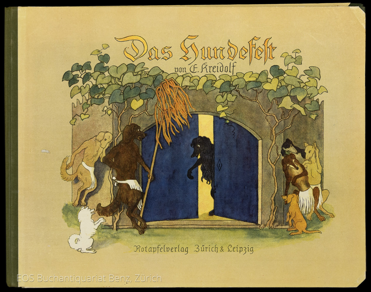 Das Hundefest. - EOS BUCHANTIQUARIAT BENZ Kreidolf, Ernst: -Das Hundefest.