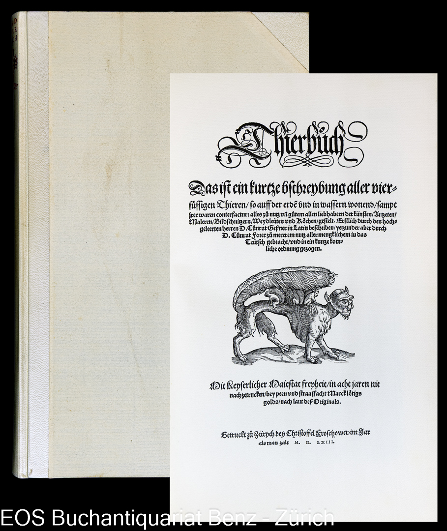 Thierbuch. - EOS BUCHANTIQUARIAT BENZ Gessner, Conrad; -Thierbuch.