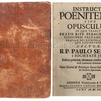 Segneri, Paulo, S. J.: -Instructio poenitentis, Confessarii, et Parochi (Gesamttitel).