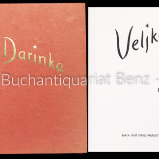 Müller, Maria: -Veljko und Darinka.