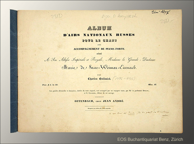 Album d'airs nationaux russes pour le chant avec accompagnement de piano-forte. - EOS BUCHANTIQUARIAT BENZ Gollmick, (Carl) Charles: -Album d'airs nationaux russes pour le chant avec accompagnement de piano-forte.