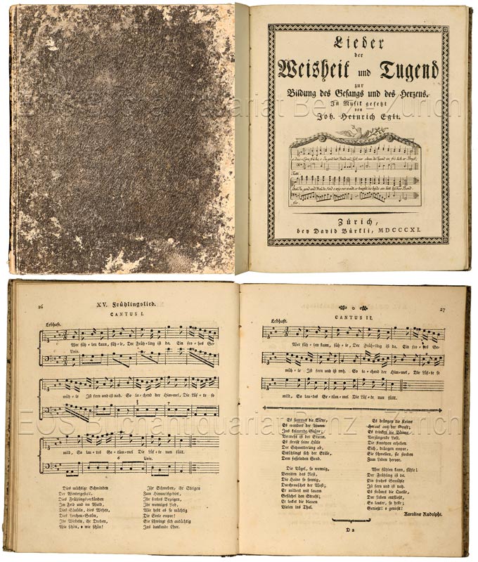 Lieder der Weisheit und Tugend zur Bildung des Gesangs und des Herzens. - EOS BUCHANTIQUARIAT BENZ Egli, Joh(ann) Heinrich: -Lieder der Weisheit und Tugend zur Bildung des Gesangs und des Herzens.