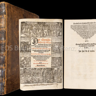 Gobler, Justinus: -Der Gerichtlich Process/ Auss geschribenen Rechten/ und nach Gemeynem/ im Heyligen Reich Teutscher Nation/ gebrauch/ und übung. Erstlich die Practic Gerichtlicher Terminen ... Zum anderen die Theorica/ mit Erklärung viler guoten Doctrinen ...