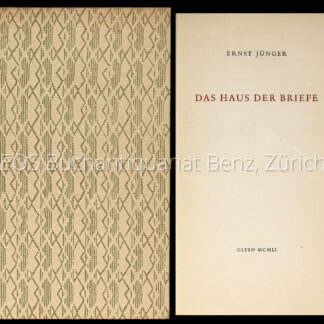 Jünger, Ernst: -Das Haus der Briefe.