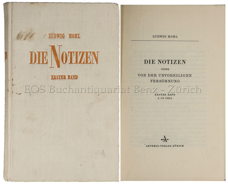 Die Notizen - EOS BUCHANTIQUARIAT BENZ Hohl, Ludwig: -Die Notizen