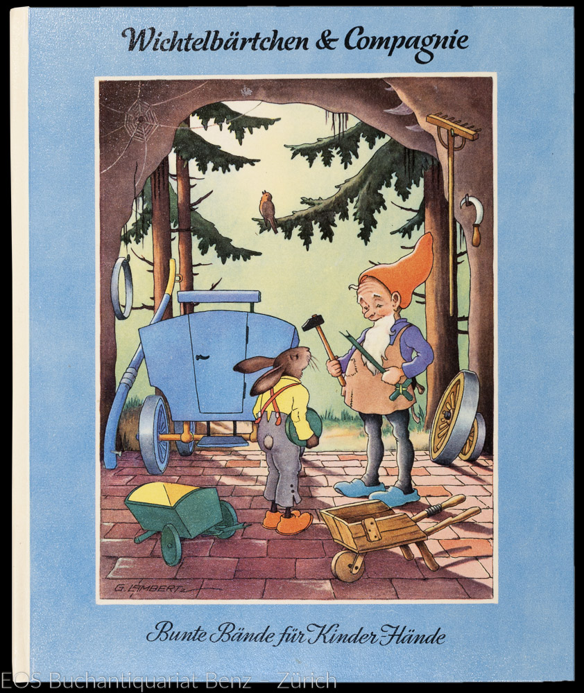 Wichtelbärtchen & Compagnie. - EOS BUCHANTIQUARIAT BENZ Bruggmann, Alfred: (Hrsg: J.K. Schiele) -Wichtelbärtchen & Compagnie.