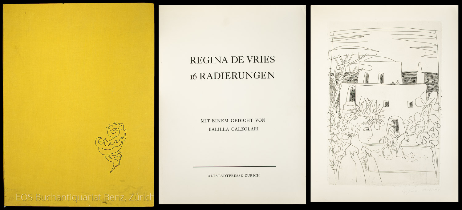 16 Radierungen / Seize eaux-fortes. - EOS BUCHANTIQUARIAT BENZ Vries, Regina de: -16 Radierungen / Seize eaux-fortes.